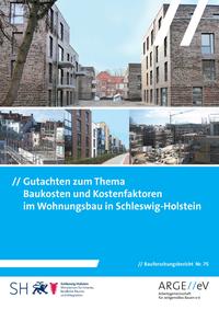 Vorderes Coverbild Gutachten zum Thema Baukosten und Kostenfaktoren im Wohnungsbau in Schleswig-Holstein