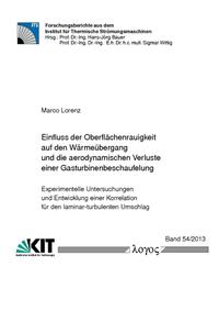Vorderes Coverbild Einfluss der Oberflächenrauigkeit auf den Wärmeübergang und die aerodynamischen Verluste einer Gasturbinenbeschaufelung