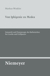 Vorderes Coverbild Von Iphigenie zu Medea