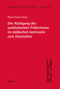 Vorderes Coverbild Der Rückgang des synthetischen Präteritums im Jiddischen kontrastiv zum Deutschen