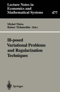 Vorderes Coverbild Ill-posed Variational Problems and Regularization Techniques