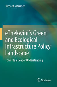 Vorderes Coverbild eThekwini’s Green and Ecological Infrastructure Policy Landscape