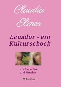 Vorderes Coverbild Ecuador - ein Kulturschock