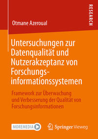 Vorderes Coverbild Untersuchungen zur Datenqualität und Nutzerakzeptanz von Forschungsinformationssystemen