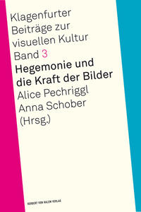 Vorderes Coverbild Hegemonie und die Kraft der Bilder