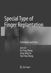 Vorderes Coverbild Special Type of Finger Replantation