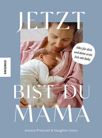 Vorderes Coverbild Jetzt bist du Mama