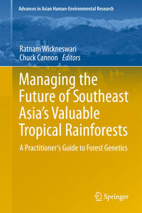 Vorderes Coverbild Managing the Future of Southeast Asia's Valuable Tropical Rainforests