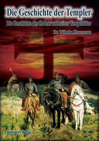 Vorderes Coverbild Die Geschichte der Templer