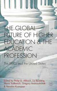 Vorderes Coverbild The Global Future of Higher Education and the Academic Profession