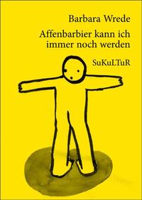 Vorderes Coverbild Affenbarbier kann ich immer noch werden