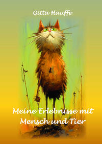 Vorderes Coverbild Meine Erlebnisse mit Mensch und Tier