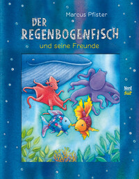 Vorderes Coverbild Der Regenbogenfisch und seine Freunde