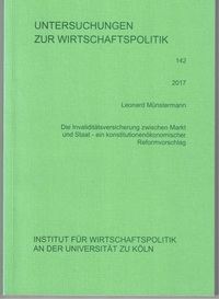 Vorderes Coverbild Die Invaliditätsversicherung zwischen Markt und Staat - ein konstitutionenökonomischer Reformvorschlag