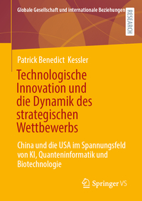 Vorderes Coverbild Technologische Innovation und die Dynamik des strategischen Wettbewerbs