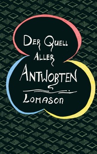 Vorderes Coverbild Der Quell aller Antworten