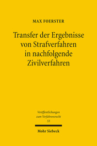 Vorderes Coverbild Transfer der Ergebnisse von Strafverfahren in nachfolgende Zivilverfahren