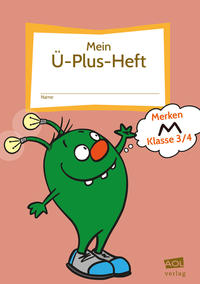 Vorderes Coverbild Mein Ü-Plus-Heft: Merken - Klasse 3-4