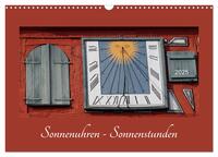 Vorderes Coverbild Sonnenuhren - Sonnenstunden (Wandkalender 2025 DIN A3 quer), CALVENDO Monatskalender