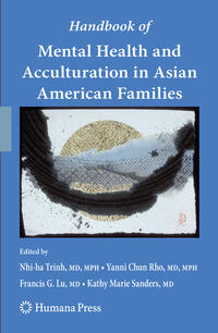 Vorderes Coverbild Handbook of Mental Health and Acculturation in Asian American Families