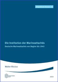 Vorderes Coverbild Die Institution der Marineattachés