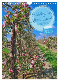 Vorderes Coverbild Frühling im Alten Land - Baumblütenzeit (Wandkalender 2025 DIN A4 hoch), CALVENDO Monatskalender