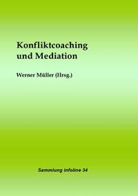 Vorderes Coverbild Sammlung infoline / Konfliktcoaching und Mediation