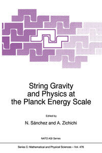 Vorderes Coverbild String Gravity and Physics at the Planck Energy Scale