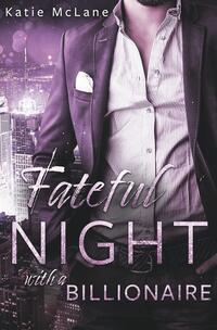 Vorderes Coverbild Fateful Night with a Billionaire