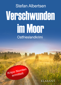 Vorderes Coverbild Verschwunden im Moor. Ostfrieslandkrimi