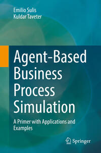 Vorderes Coverbild Agent-Based Business Process Simulation