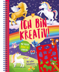Vorderes Coverbild Ich bin kreativ! (Einhörner und Zauberpferde)