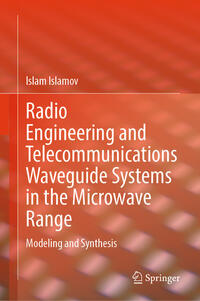 Vorderes Coverbild Radio Engineering and Telecommunications Waveguide Systems in the Microwave Range