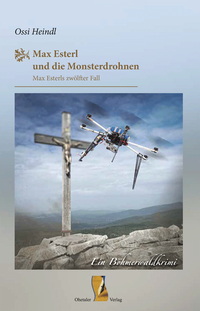Vorderes Coverbild Max Esterl und die Monsterdrohnen