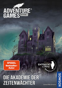 Vorderes Coverbild Adventure Games® - Books: Die Akademie der Zeitenwächter