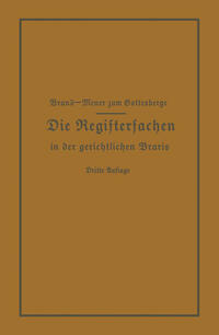 Vorderes Coverbild Die Registersachen Handelsregister Genossenschafts-, Vereins-, Güterrechts-, Muster-, Schiffs- und Schiffsbauwerks-Register in der gerichtlichen Praxis