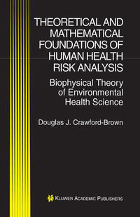 Vorderes Coverbild Theoretical and Mathematical Foundations of Human Health Risk Analysis