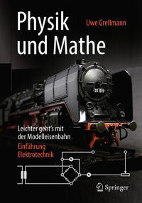 Vorderes Coverbild Physik und Mathe – Leichter geht’s mit der Modelleisenbahn