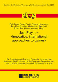 Vorderes Coverbild Just Play It - Innovative, international approaches to games