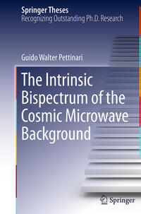 Vorderes Coverbild The Intrinsic Bispectrum of the Cosmic Microwave Background