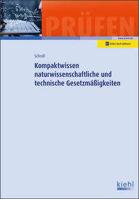 Vorderes Coverbild Kompaktwissen naturwissenschaftliche und technische Gesetzmäßigkeiten