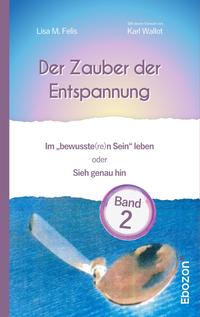 Vorderes Coverbild Der Zauber der Entspannung / Der Zauber der Entspannung (Band 2)