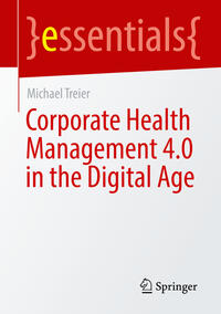 Vorderes Coverbild Corporate Health Management 4.0 in the Digital Age