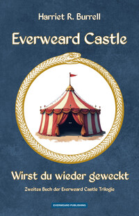 Vorderes Coverbild Everweard Castle - Wirst du wieder geweckt