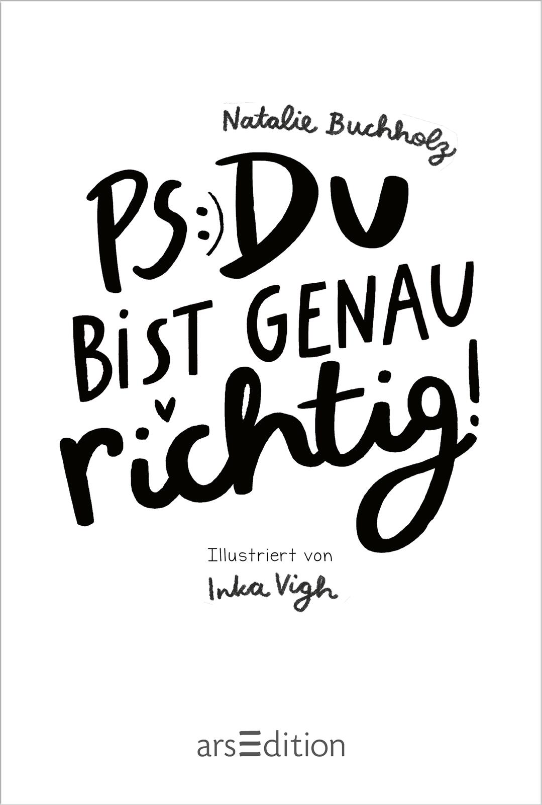 Beispielinhalt (Bild) PS: Du bist genau richtig! (PS: Du bist die Beste! 2)