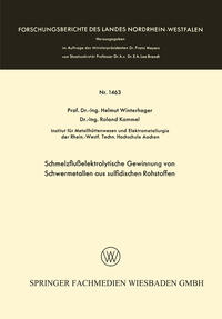 Vorderes Coverbild Schmelzflußelektrolytische Gewinnung von Schwermetallen aus sulfidischen Rohstoffen