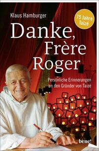 Vorderes Coverbild Danke, Frère Roger