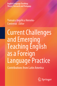 Vorderes Coverbild Current Challenges and Emerging Teaching English as a Foreign Language Practice