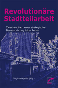 Vorderes Coverbild Revolutionäre Stadtteilarbeit