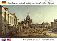 Vorderes Coverbild Das Augusteische Zeitalter und das Dresdner Barock